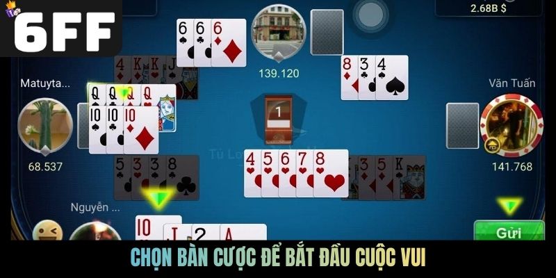 Chọn bàn cược để bắt đầu cuộc vui