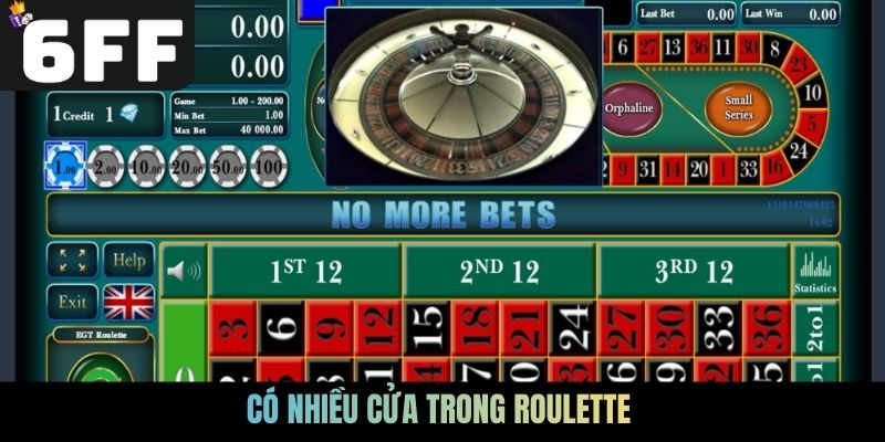 Có nhiều cửa trong Roulette