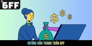 Hướng dẫn thanh toán 6FF