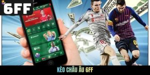 Kèo châu Âu 6FF