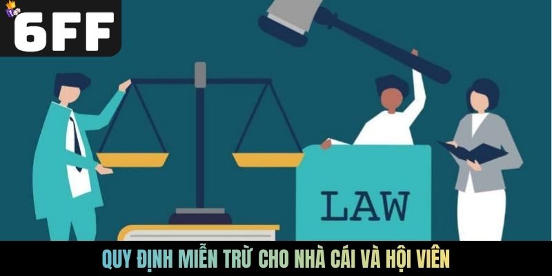 Quy định miễn trừ cho nhà cái và hội viên